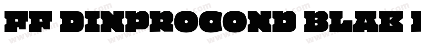 FF DINprocond blak regular字体转换